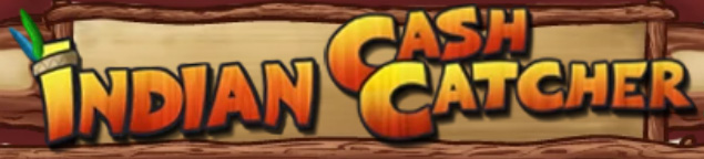 INDIAN CASH CATCHER Slot
