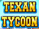 TEXAN TYCOON スロット