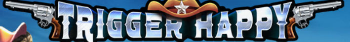 TRIGGER HAPPY Slot