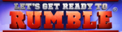 Let's get ready to Rumble Slot