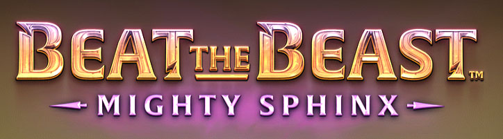 BEAT THE BEAST MIGHTY SPHINX Slot