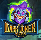 THE DARK JOKER RIZES Slot