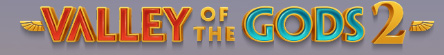 VALLEY OF THE GODS2 Slot