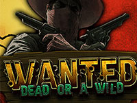 Wanted Dead or a Wild